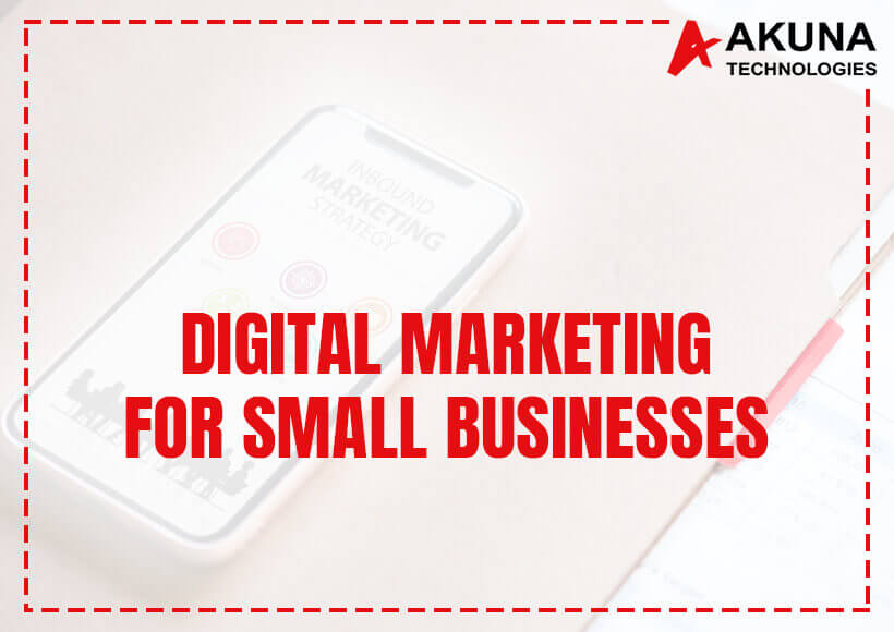 Digital Marketing for Small Businesses